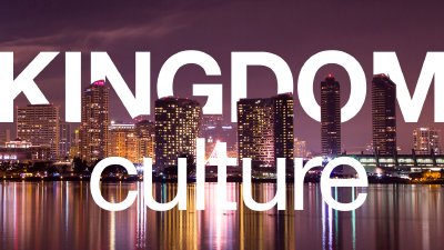 The Kingdom and Culture: Part One